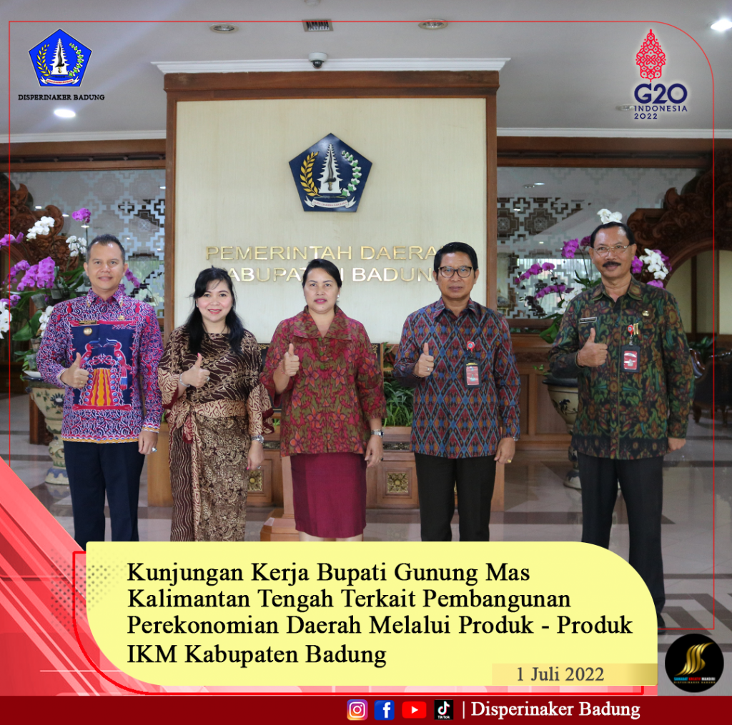 Kunjungan Kerja Bupati Gunung Mas dan Ketua Dekranasda Gunung Mas Provinsi Kalimantan Tengah